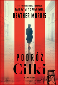 PODROZ CILKI (Cilka's Journey)