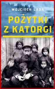 POZYTKI Z KATORGI