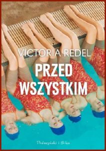 PRZED WSZYSTKIM (Before Everything)