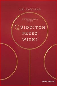 QUIDDITCH PRZEZ WIEKI (Quidditch Through The Ages)