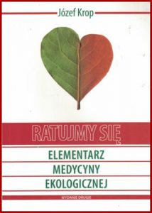 RATUJMY SIE Elementarz medycyny ekologicznej