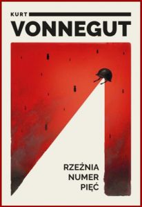 RZEZNIA NUMER PIEC (Slaughterhouse-Five)