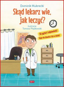 SKAD LEKARZ WIE JAK LECZYC?