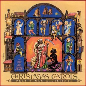 CHRISTMAS CAROLS Przy stole wigilijnym SLASK - CD