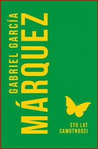 STO LAT SAMOTNOŚCI (One Hundred Years of Solitude)