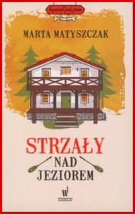 STRZALY NAD JEZIOREM