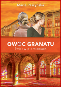SWIAT W PLOMIENIACH Owoc granatu vol 3