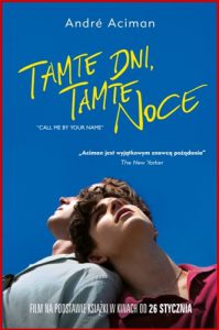 TAMTE DNI TAMTE NOCE (Call Me by Your Name)