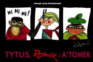 TYTUS HARCERZEM Tytus Romek i A'Tomek Ksiega I