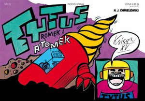 TYTUS GEOLOGIEM Tytus Romek i A'Tomek Ksiega XV