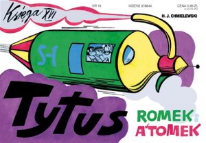 TYTUS DZIENNIKARZEM Tytus Romek i A'Tomek Ksiega XVI
