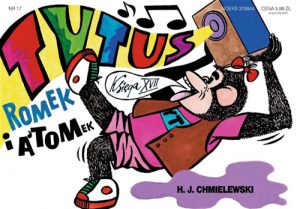 TYTUS MUZYKIEM Tytus Romek i A'Tomek Ksiega XVII
