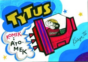 TYTUS KOSMONAUTA Tytus Romek i A'Tomek Ksiega III