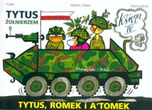 TYTUS ZOLNIERZEM Tytus Romek i A'Tomek Ksiega IV