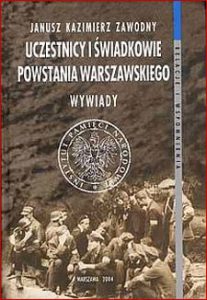 UCZESTNICY I SWIADKOWIE POWSTANIA WARSZAWSKIEGO Wywiady