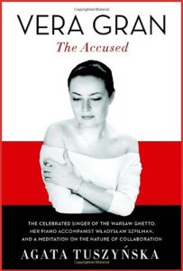 VERA GRAN The Accused