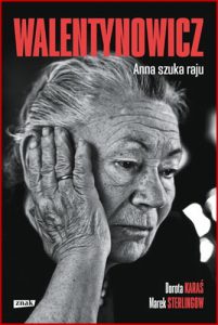 WALENTYNOWICZ Anna szuka raju
