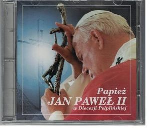 PAPIEZ JAN PAWEL II W DIECEZJI PELPLINSKIEJ - CD