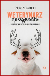 WETERYNARZ Z PRZYPADKU (The Accidental Veterinarian: Tales from a Pet Practice)