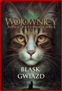 BLASK GWIAZD Wojownicy (Starlight)