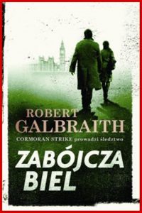 ZABOJCZA BIEL <br>  (Lethal White)