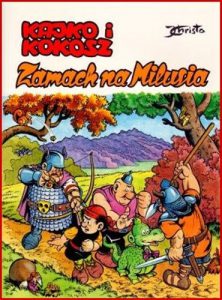 ZAMACH NA MILUSIA Kajko i Kokosz
