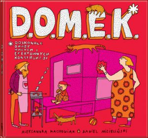 DOMEK Doskonałe okazy małych i efektownych konstrukcji