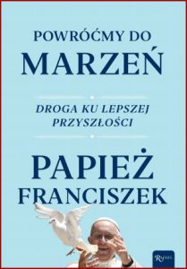 POWRÓĆMY DO MARZEŃ Droga ku lepszej przyszłości