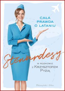 STEWARDESY Cała prawda o lataniu
