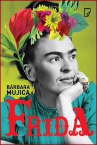 FRIDA (Frida: A Novel of Frida Kahlo)