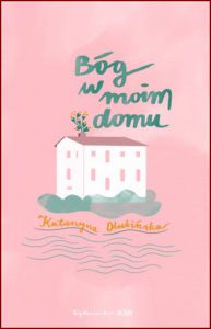 BÓG W MOIM DOMU
