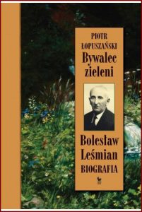 BYWALEC ZIELENI Bolesław Leśmian