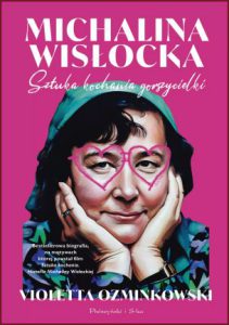 MICHALINA WISŁOCKA Sztuka kochania gorszycielki