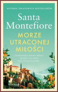 MORZE UTRACONEJ MIŁOŚCI (Sea of Lost Love)