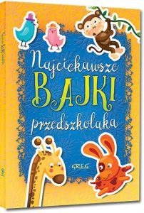 NAJCIEKAWSZE BAJKI PRZEDSZKOLAKA
