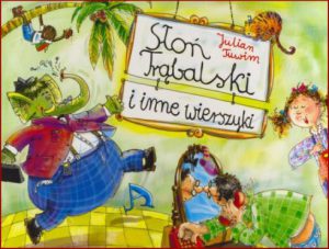 SŁOŃ TRĄBALSKI I INNE WIERSZYKI