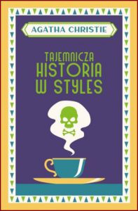 TAJEMNICZA HISTORIA W STYLES (The Mysterious Affair at Styles)