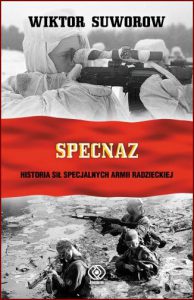 SPECNAZ Historia sił specjalnych Armii Radzieckiej