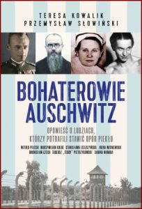 BOHATEROWIE AUSCHWITZ