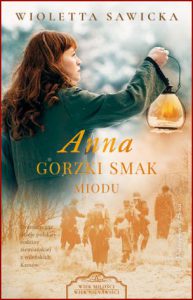 ANNA Gorzki smak miodu Wiek miłości wiek nienawiści vol 4