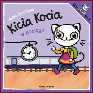 KICIA KOCIA W POCIĄGU