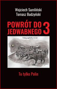 POWRÓT DO JEDWABNEGO 3