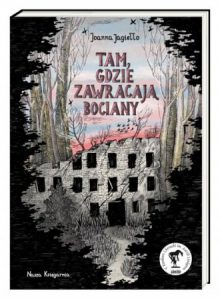TAM GDZIE ZAWRACAJĄ BOCIANY