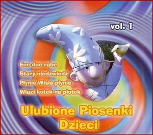 ULUBIONE PIOSENKI DZIECI vol 1