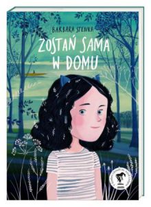 ZOSTAŃ SAMA W DOMU