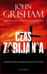 CZAS ZABIJANIA (A Time to Kill)