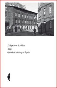 KAJŚ Opowieść o Górnym Śląsku