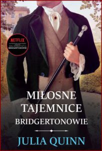 MIŁOSNE TAJEMNICE Bridgertonowie vol 4 (Romancing Mister Bridgerton)