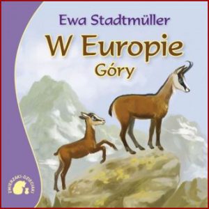 W EUROPIE Zwierzaki-Dzieciaki