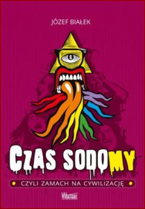 CZAS SODOMY czyli zamach na cywilizację